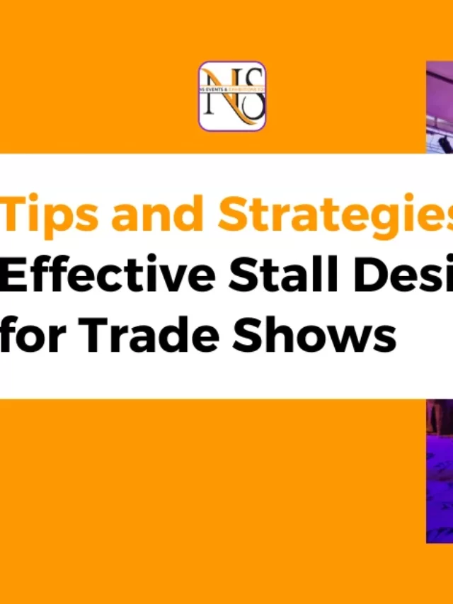 Effective Stall Design: Tips & Strategies for Trade Shows