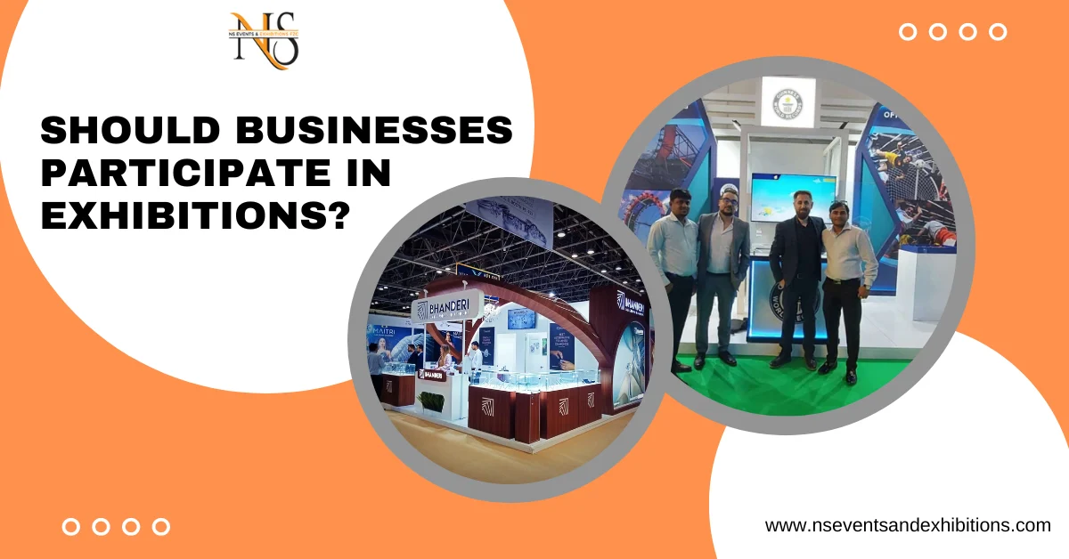 Should Businesses Participate in Exhibitions
