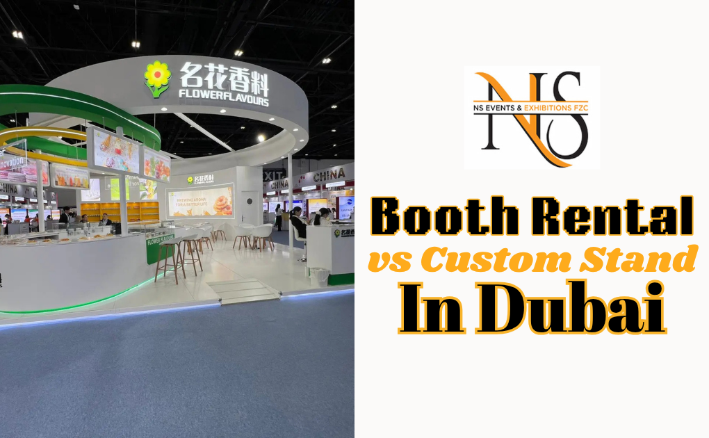 Booth Rental vs Custom Exhibition Stand